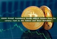 2026 Pitfall Avoidance Guide: Which Solana Rent Recovery Tool Is the Safest and Most Reliable? 