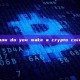 how do you make a crypto coin