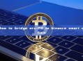 how to bridge erc-20 to binance smart chain