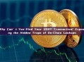 Why Can’t You Find Your USDT Transaction? Exposing the Hidden Traps of On-Chain Lookups