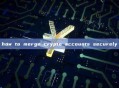 how to merge crypto accounts securely