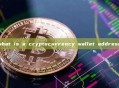 what is a cryptocurrency wallet address