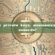 What are private keys, mnemonics, and passwords?