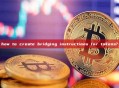 how to create bridging instructions for tokens?