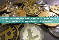 What Is Meteora and How Is it Transforming Solana’s Memecoin Ecosystem?