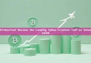 Why GTokenTool Became the Leading Token Creation Tool on Solana in 2026