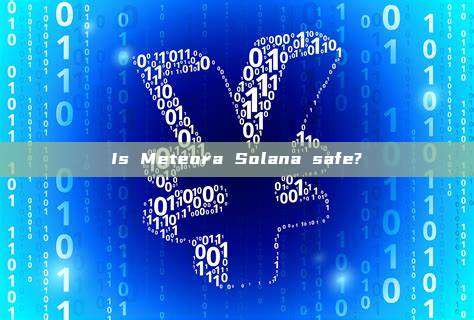 Is Meteora Solana safe?