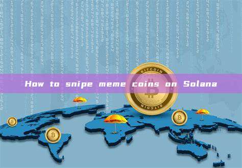 How to snipe meme coins on Solana