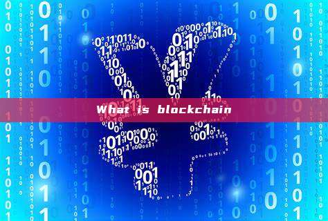 What is blockchain