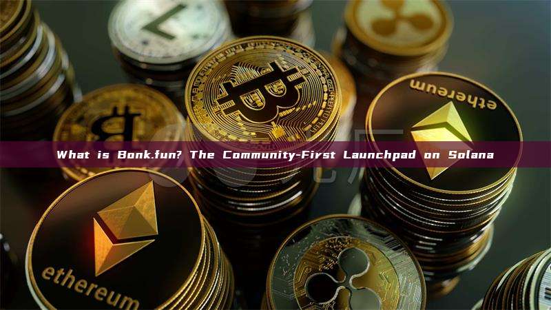 What is Bonk.fun? The Community-First Launchpad on Solana