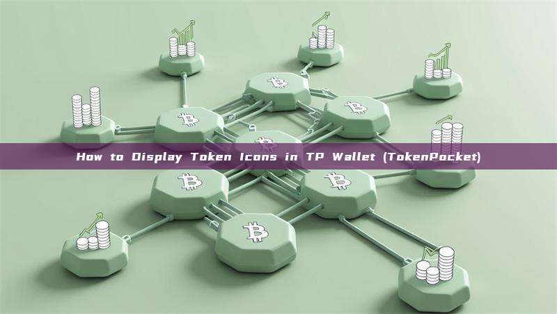 How to Display Token Icons in TP Wallet (TokenPocket)