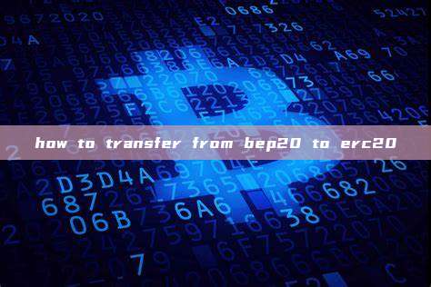 how to transfer from bep20 to erc20