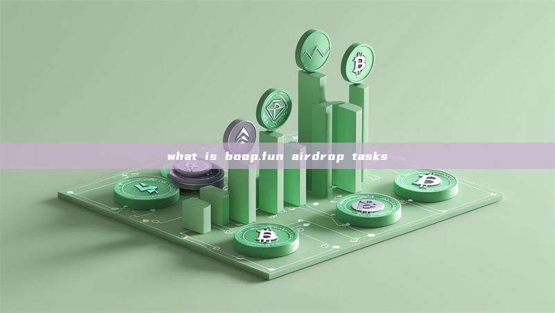 what is boop.fun airdrop tasks