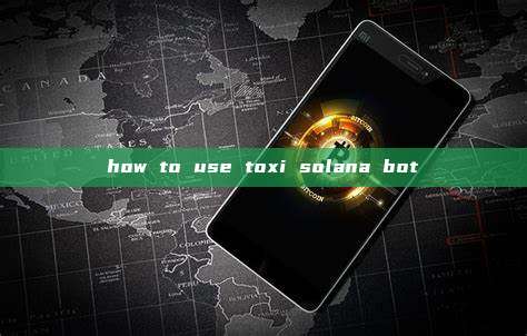 how to use toxi solana bot