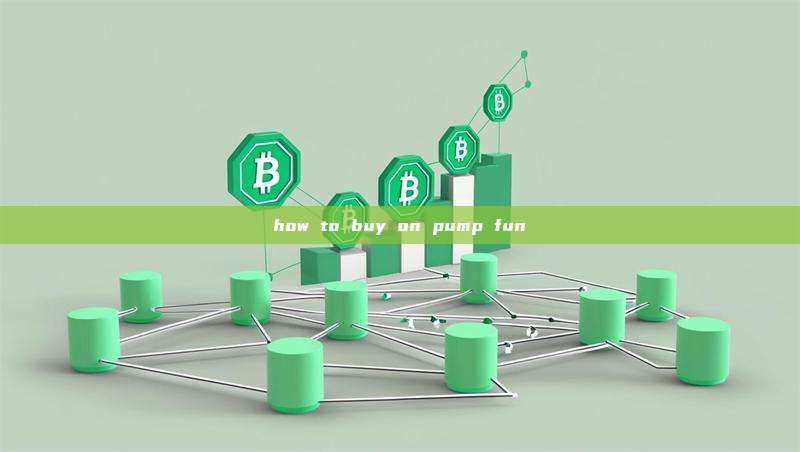 how to buy on pump fun