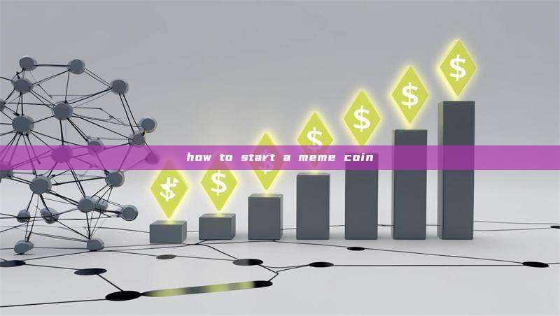 how to start a meme coin