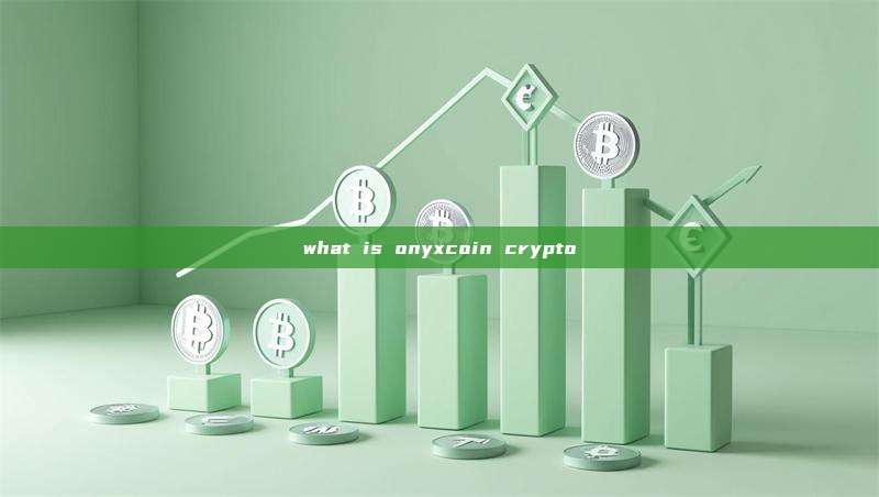 what is onyxcoin crypto