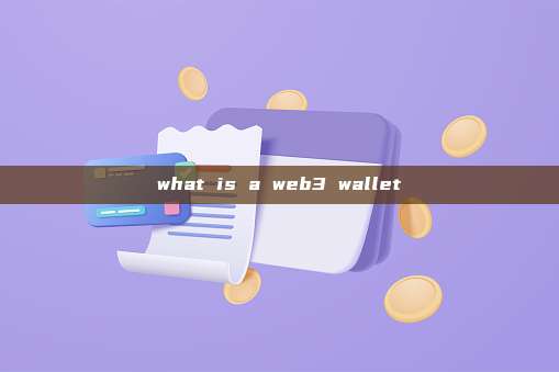 what is a web3 wallet